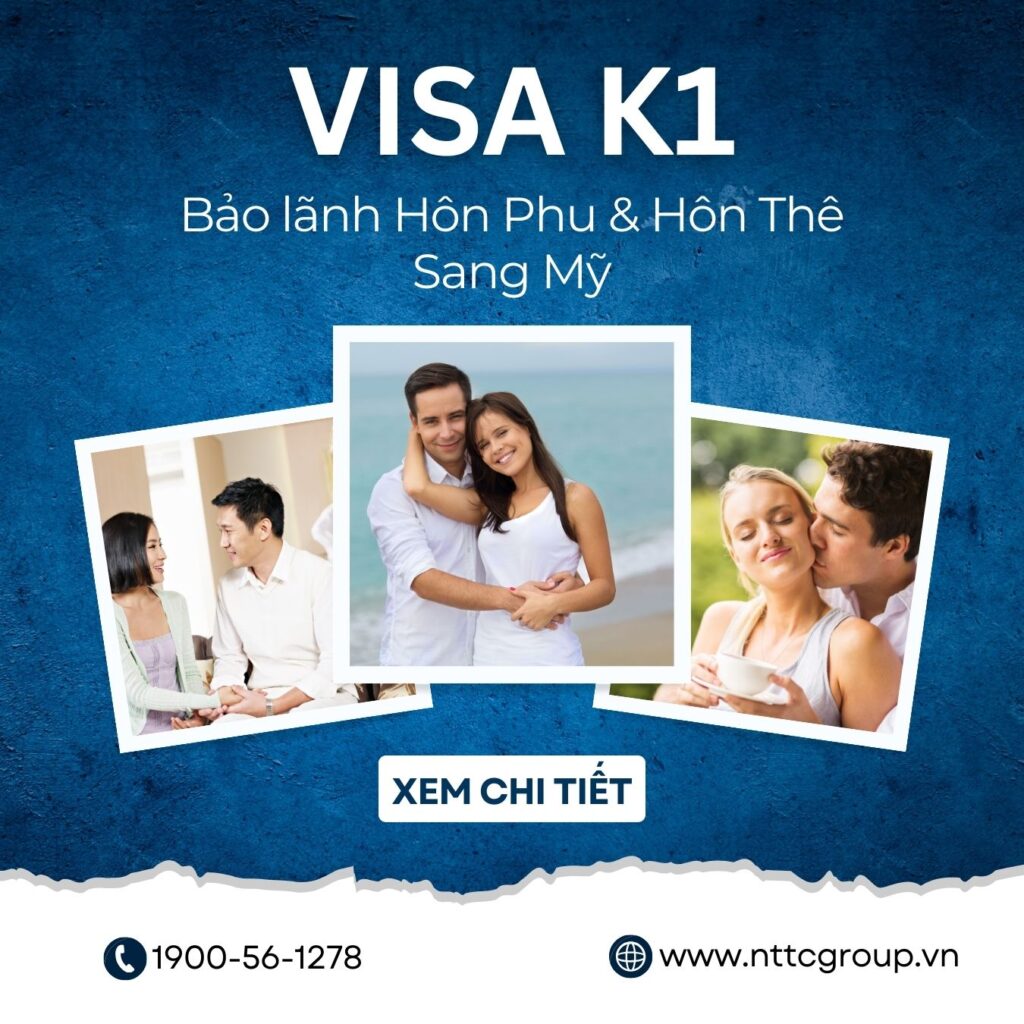 Visa K1 bảo lãnh hôn phu hôn thê sang Mỹ định cư